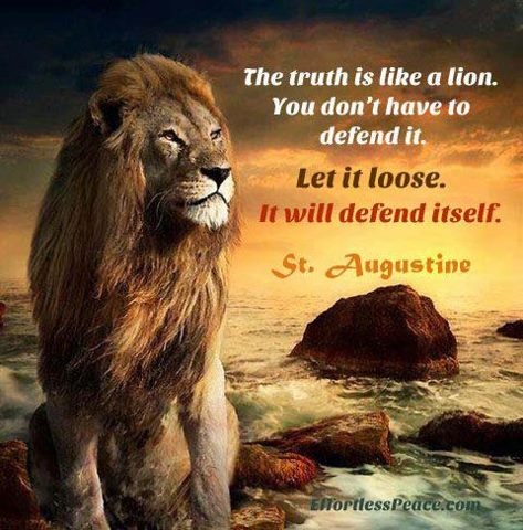 Truth is like a lion