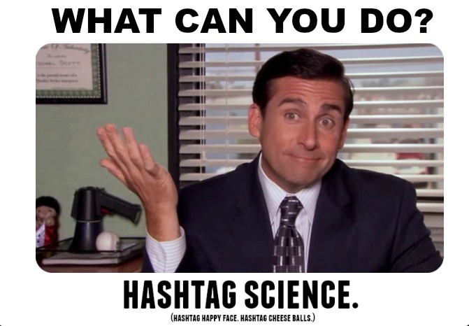 What Can You Do Hashtag Science